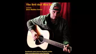 FERREIRA - The evil that men do (Iron Maiden Acoustic cover)