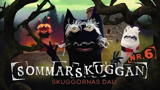 Sommarskuggan nr 6: Skuggornas dal (Trailer!)