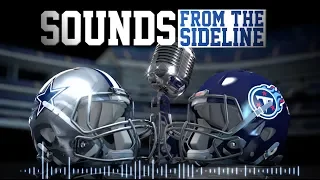 Sounds from the Sideline: Cowboys Vs. Titans | Dallas Cowboys 2018