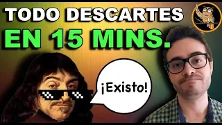 Aprende TODO Descartes FÁCIL y SENCILLO 😎 (en 15 Minutos) | Filosofía Moderna