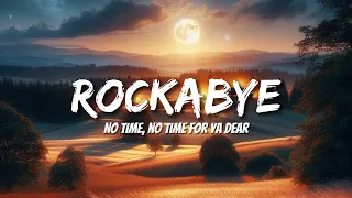 Clean Bandit - Rockabye (Lyrics) ft. Sean Paul & Anne-Marie