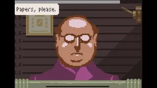 Antegrian idiot (Papers, Please)