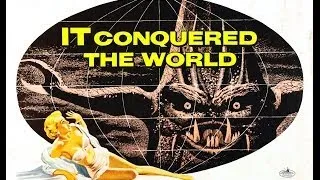 Movies to Watch on a Rainy Afternoon- "It Conquered the World (1956)"
