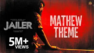 JAILER - Mathew Theme | Superstar Rajinikanth | Mohanlal | Sun Pictures | Anirudh | Nelson