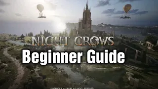 Night Crows Beginner Guide : How To Progress Faster