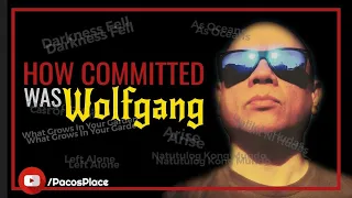 How Committed Were the Members of Wolfgang?