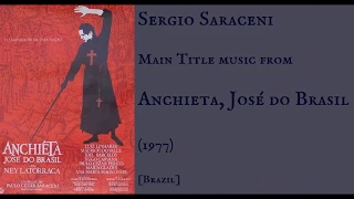 Sergio Saraceni: Anchieta, José do Brasil (1977)