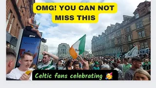 OMG!!😱 You can not miss the crazy celebration of #celticfc win in #glasgow