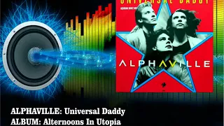 Alphaville - Universal Daddy  (Radio Version)