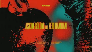 Mabel Matiz - Aşkım Gülüm (feat. Zeid Hamdan)