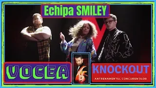 ✌ VOCEA 2019 ✌ KNOCKOUT 1 | Team SMILEY | ANTRENAMENTUL - Renee, Dragoș și Daniel