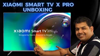 Xiaomi Smart TV X Pro Unboxing & First Look | Mi Smart tv X pro