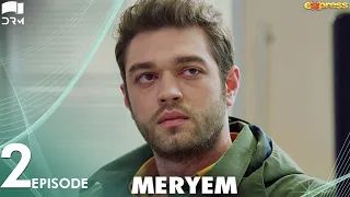 MERYEM - Episode 02 | Turkish Drama | Furkan Andıç, Ayça Ayşin | Urdu Dubbing | RO2Y