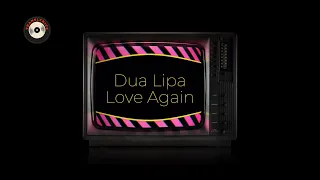 Dua Lipa — Love Again | Lyrics | Перевод песни на русский язык