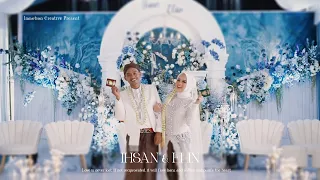 WEDDING CINEMATIC ❤️ ELIN & IHSAN ❤️ II INMOTION CREATIVE