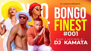 TRENDING BONGO SONGS  FINEST 001 DJ KAMATA FT RONZE,RAYVANNY,JAY MELODY,MBOSSO,OTILE BROWN,ZUCHU