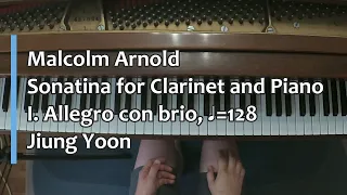 Piano Part- Malcolm Arnold, Sonatina for Clarinet and Piano, I. Allegro con brio, ♩=128