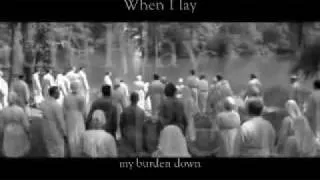 BEST VERSION Lay My Burden Down - Will McFarlane