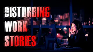 4 TRUE Scary & DISTURBING Work Horror Stories | True Scary Stories