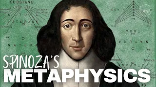 The Metaphysics of Spinoza | A World of Substance (and Attributes and Modes)