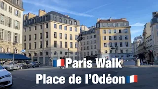 🇫🇷Paris Walk    Place de l’Odéon🇫🇷