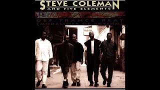 Steve Coleman and Five Elements - Def Trance Beat (Modalities of Rhythm) Full Album