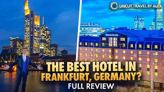 Is this the Best Hotel in Frankfurt? 🏨  Westin Grand Hotel - Full Review