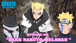Boruto is Surprised by the Appearance of Dark Naruto - Boruto Two Blue Vortex Chapter 10