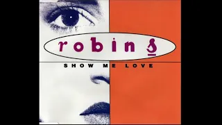 Robin S - Show Me Love (Stone Bridge Club Mix) 1993