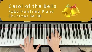 Carol of the Bells - Faber Funtime Piano Christmas Level 3A-3B