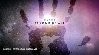 Blufeld - Beyond Us All [EP]