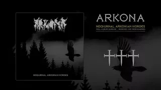 ARKONA - Nocturnal Arkonian Hordes (remixed & remastered)