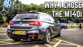 Why I chose the BMW M140i over a GOLF R, S3 + A45 AMG...