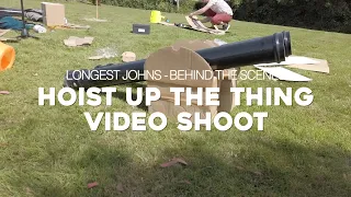 The Longest Johns Behind the Scenes | Hoist Up The Thing Music Video Shoot