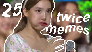 25 twice memes in under 2 minutes