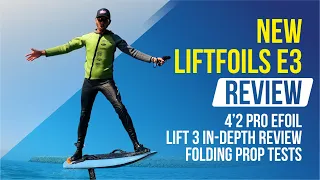 NEW LIFTFOILS E3 REVIEW | Efoil In-depth Review | Electric Hydrofoil with a folding prop