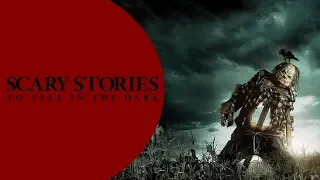 SCARY STORIES TO TELL IN THE DARK - TRAILER #2 2019
