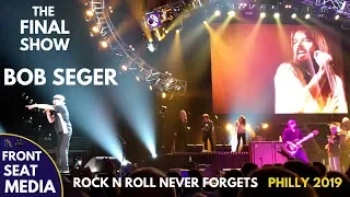 Bob Seger Rock and Roll Never Forgets LIVE - The Final Show Philly 2019