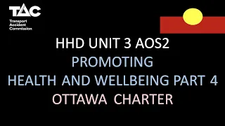 VCE HHD UNIT 3 AOS2 PROMOTING HEALTH AND WELLBEING PART 4