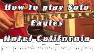 HOW TO PLAY - EAGLES HOTEL CALIFORNIA - SOLO WITH TABS