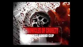 Chronicles of Cruelty (Vikentiy Sound Clip)