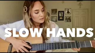 Niall Horan - "Slow Hands" (Sophia Scott Cover)