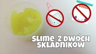 Slime z dwóch składników! Bez aktywatora, maseczek, kleju!