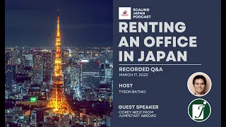 Renting An Office In Japan Seminar with Corey Nedz of Jump Start Abroad