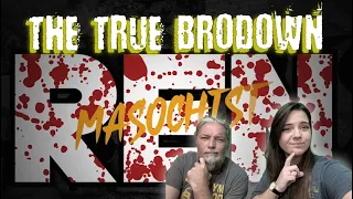 BRODOWN REACTS | @RenMakesMusic - MASOCHIST