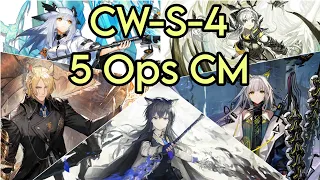 [Arknights] CW-S-4 CM 5 Ops Clear