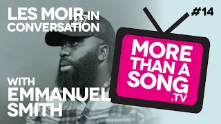 More Than A Song - With Emmanuel Smith