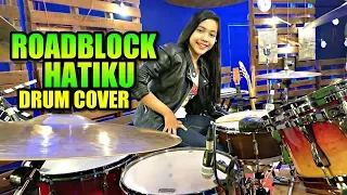 Baby Shima & Floor 88 - ROADBLOCK HATIKU Drum Cover By Nur Amira Syahira