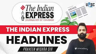 The Indian Express Headlines by Praveen Mishra Sir