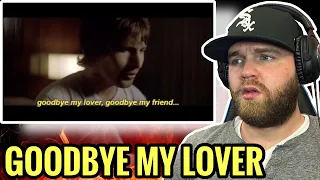 *First Time Hearing* James Blunt- Goodbye My Lover | Damn this hits your soul